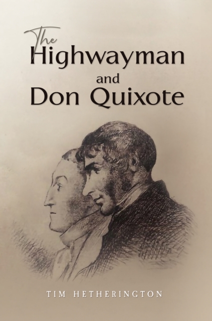 Highwayman and Don Quixote