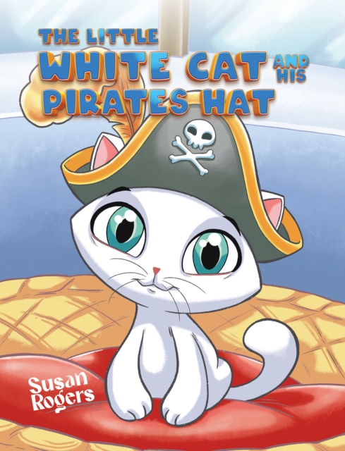Little White Cat and His Pirate Hat
