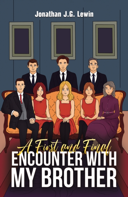 A First and Final Encounter With My Brother