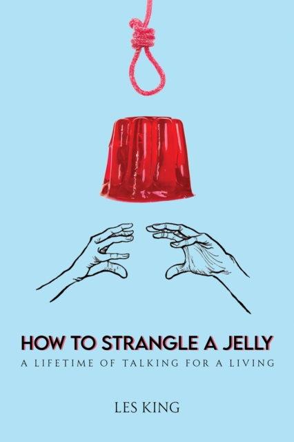How to Strangle a Jelly