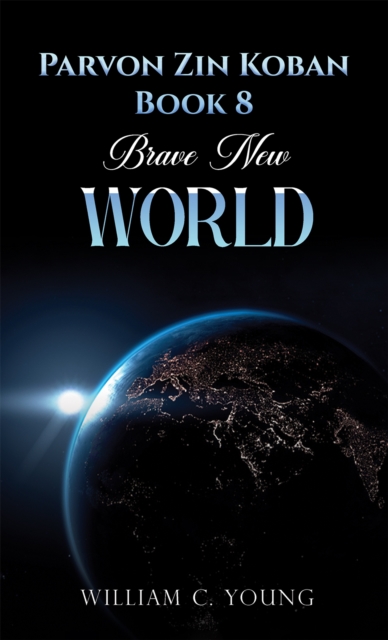 Parvon Zin Koban Book 8: Brave New World