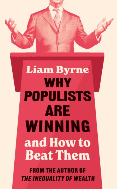 Why Populists Are Winning