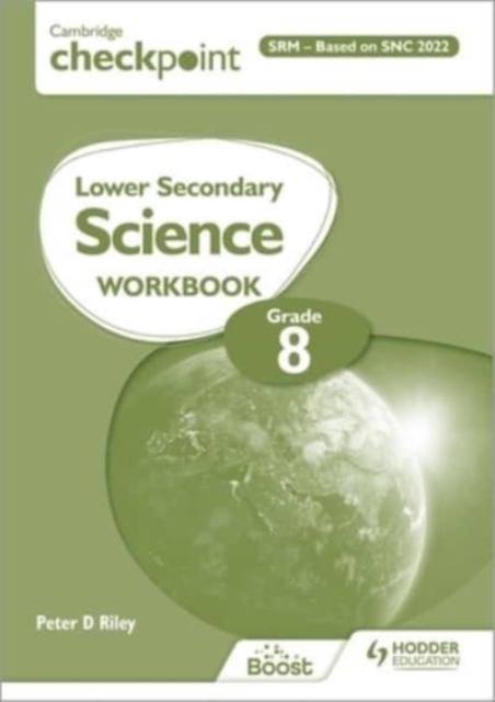 Cambridge Checkpoint Lower Secondary Science Workbook 8 Srm - Based on Snc 2022