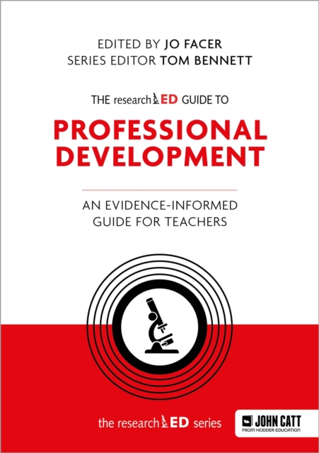 researchED Guide to Professional Development: An evidence-informed guide for teachers