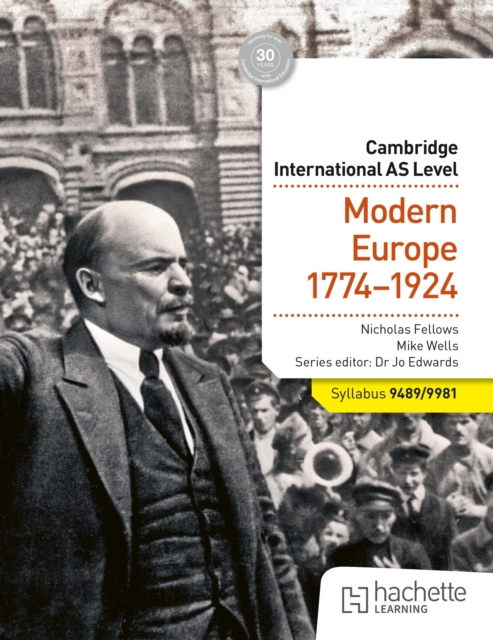 Cambridge International AS Level History: Modern Europe 1774-1924