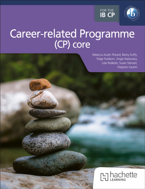 The IB Career-related Programme (CP) core