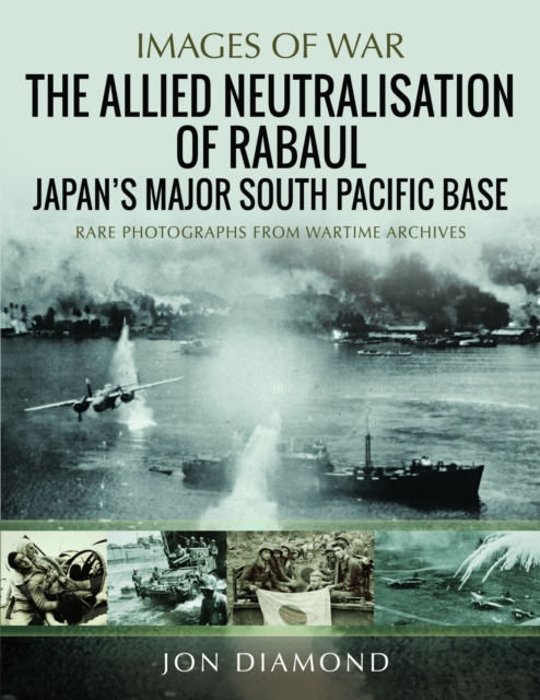 Allied Neutralisation of Rabaul