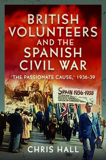 British Volunteers and the Spanish Civil War
