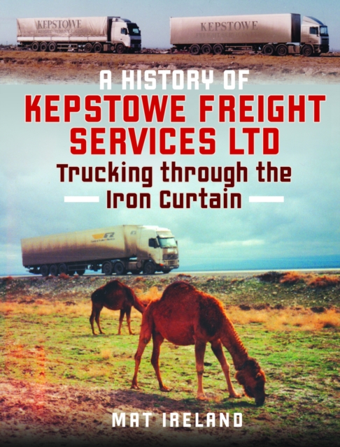 History of Kepstowe Freight Services Ltd.