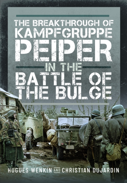 Breakthrough of Kampfgruppe Peiper in the Battle of the Bulge