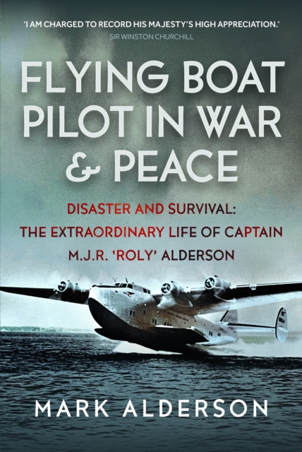 Flying Boat Pilot in War and Peace