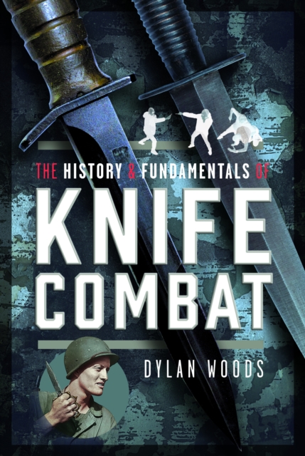 History & Fundamentals of Knife Combat