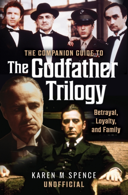 The Companion Guide to The Godfather Trilogy