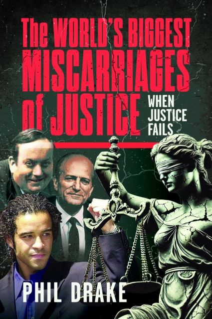The World's Biggest Miscarriages of Justice