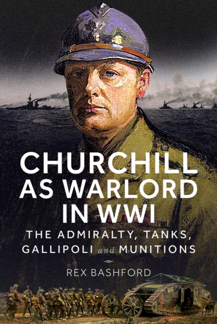 Churchill as Warlord in WWI