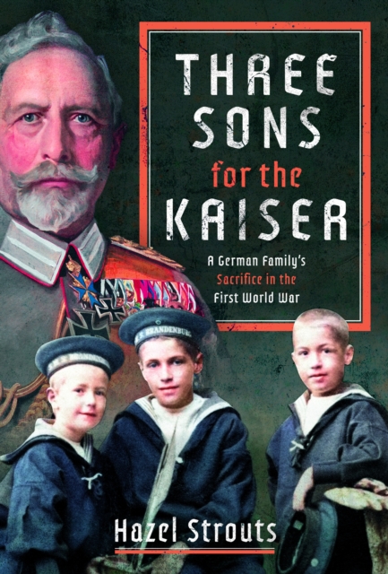 Three Sons for the Kaiser