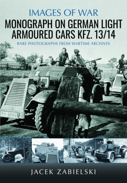 Monograph on German Light Armoured Cars Kfz. 13/14
