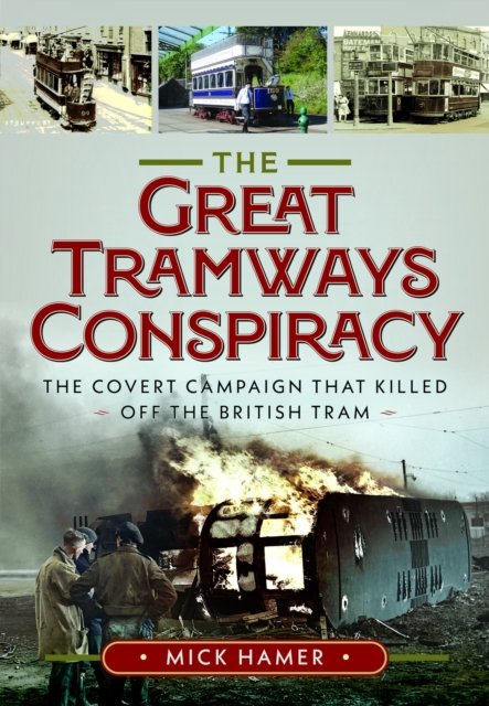 The Great Tramways Conspiracy