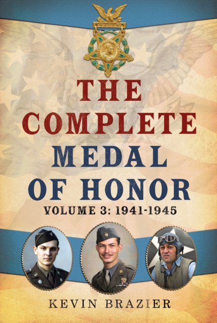 The Complete Medal of Honor