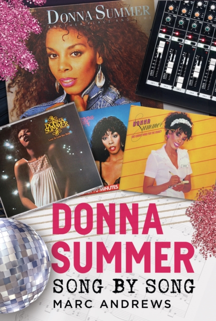 Donna Summer: Song by Song