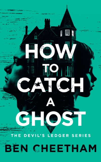 How To Catch A Ghost