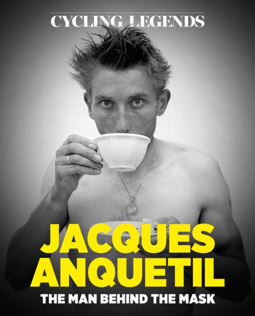 Cycling Legends 03: Jacques Anquetil