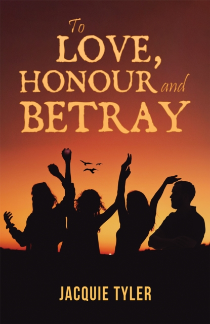 To Love, Honour and Betray