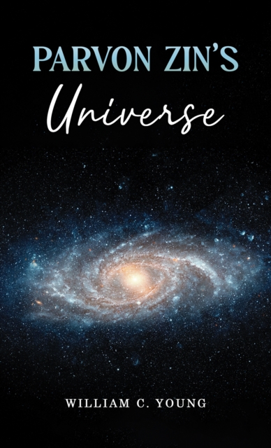 Parvon Zin's Universe