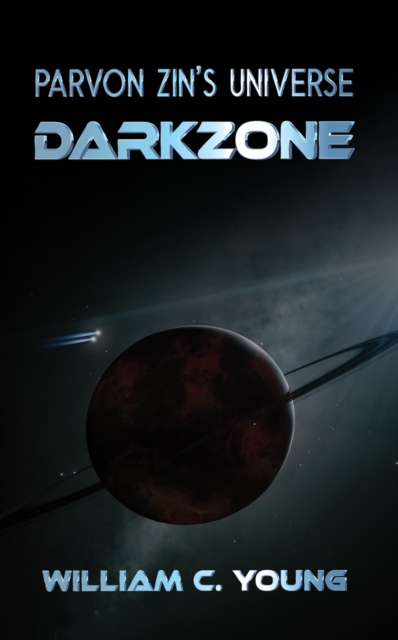 Parvon Zin's Universe: Darkzone