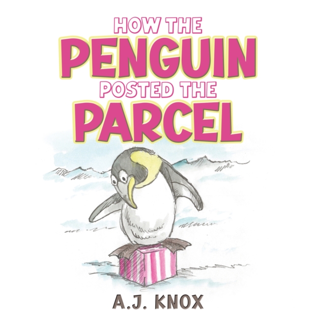 How the Penguin Posted the Parcel