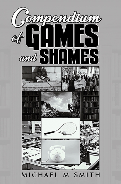 Compendium of Games and Shames