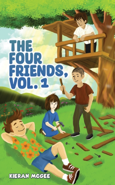 The Four Friends, Vol. 1
