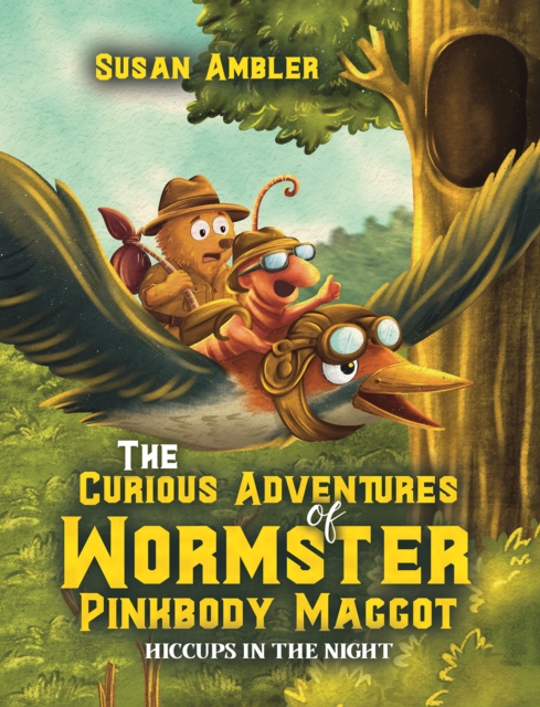 The Curious Adventures of Wormster Pinkbody Maggot