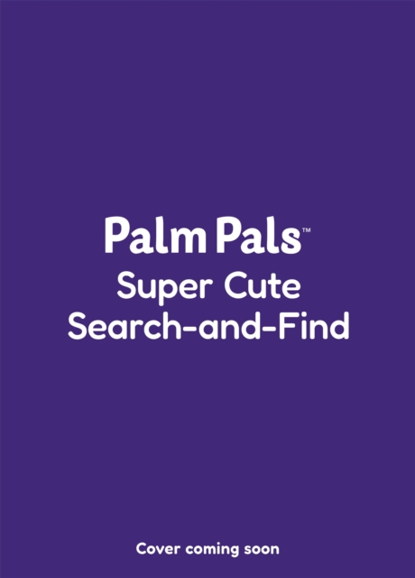 Palm Pals: A Super Cute Search-and-Find Book With Hundreds of Cute Characters to Spot!