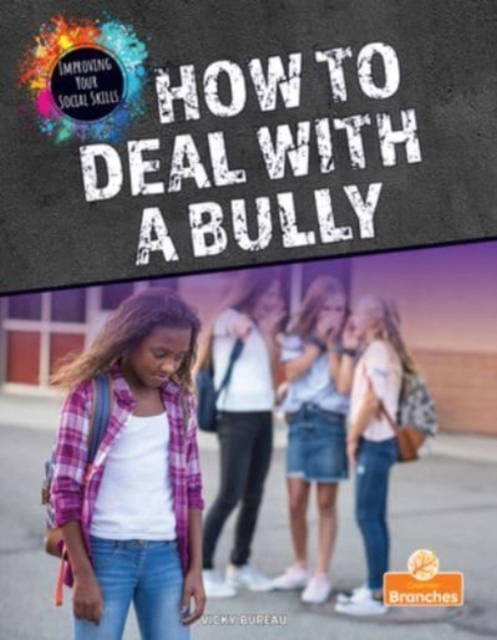 How to Deal with a Bully