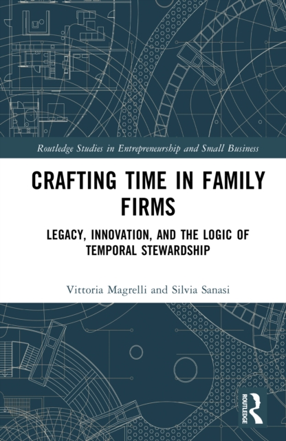 Crafting Time in Family Firms