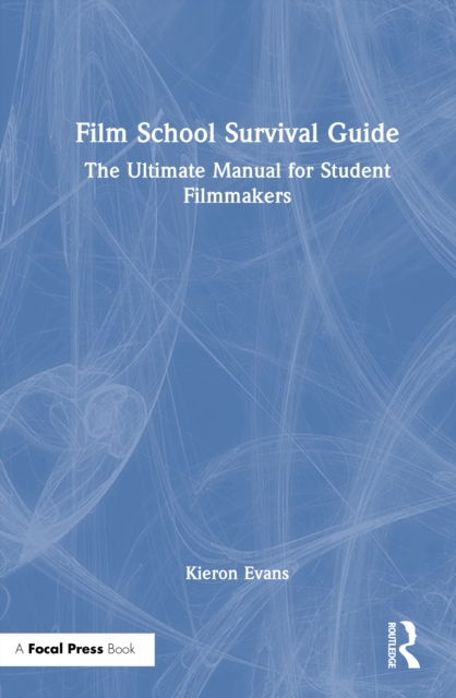 Film School Survival Guide