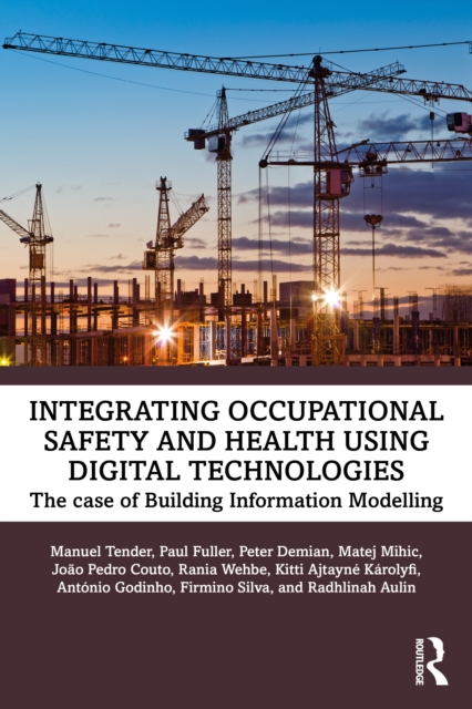 Integrating Occupational Safety and Health using Digital Technologies