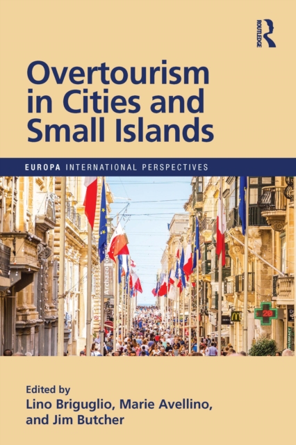 Overtourism in Cities and Small Islands