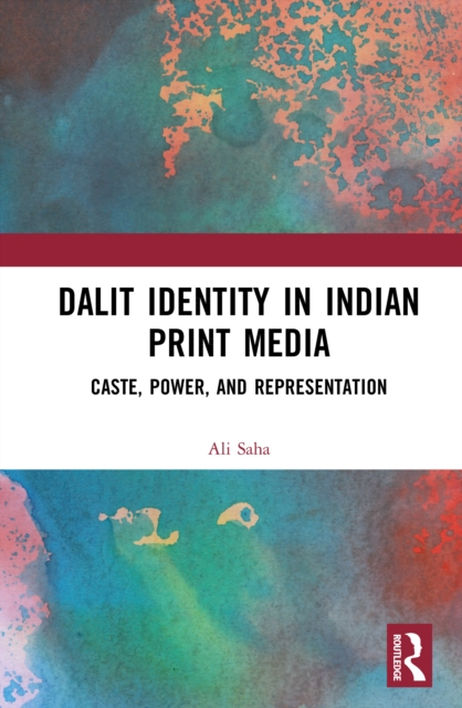Dalit Identity in Indian Print Media