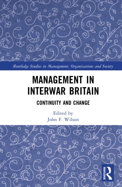 Management in Interwar Britain