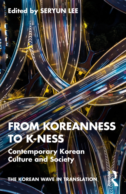 From Koreanness to K-ness