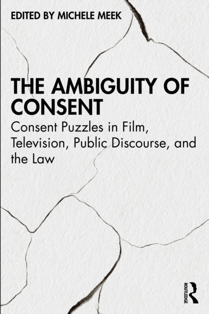 The Ambiguity of Consent