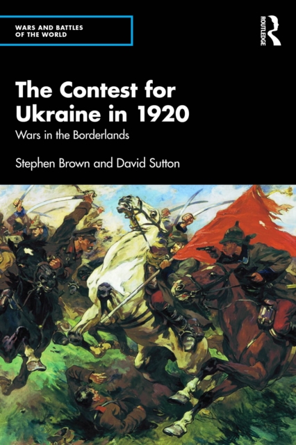 The Contest for Ukraine in 1920