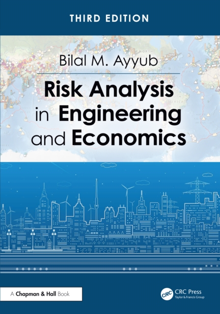 Risk Analysis in Engineering and Economics