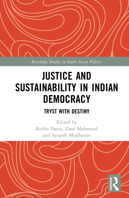 Justice and Sustainability in Indian Democracy