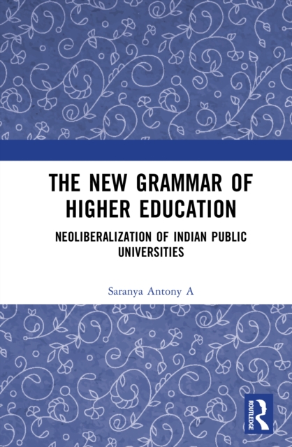 The New Grammar of Higher Education