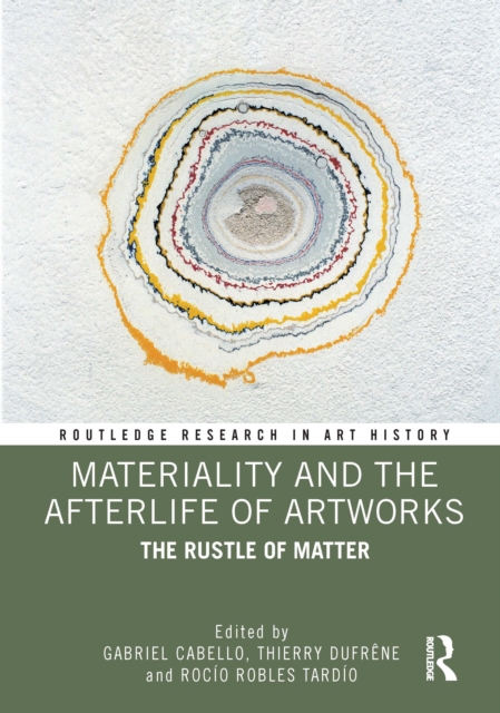 Materiality and The Afterlife of Artworks
