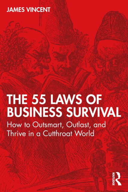 The 55 Laws of Business Survival