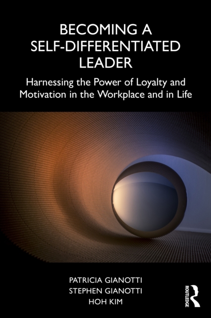 Becoming a Self-Differentiated Leader